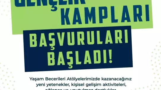 2025 Yaz Gençlik Kampları Başvuru Süreci Devam Ediyor
